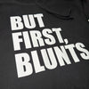 “BUT FIRST, BLUNTS” Retro Streetwear Hoodie